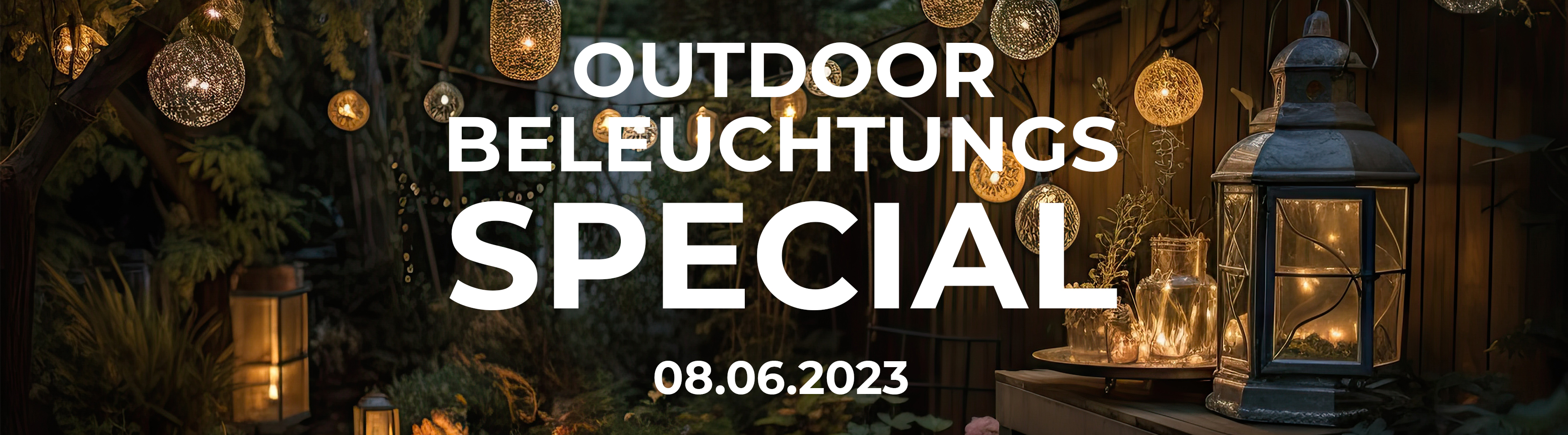 Outdoor-Beleuchtungs-Special